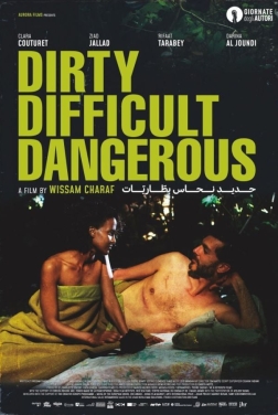 Dirty Difficult Dangerous (2023)